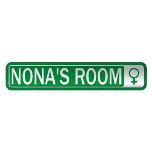   NONA S ROOM  STREET SIGN NAME