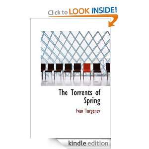 Torrents of Spring Ivan S. Turgenev  Kindle Store
