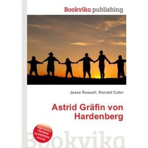  Astrid GrÃ¤fin von Hardenberg Ronald Cohn Jesse Russell Books