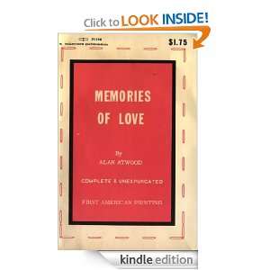 Memories of Love Alan Atwood  Kindle Store