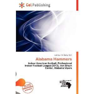  Alabama Hammers (9786200982292) Iustinus Tim Avery Books