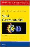 Viral Gastroenteritis (Perspectives in Medical Virology Series #9 