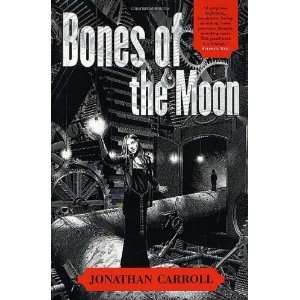  Bones of the Moon [Paperback] Jonathan Carroll Books