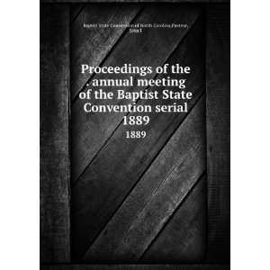   Baptist State Convention serial. 1889 Pasteur, John I Baptist State