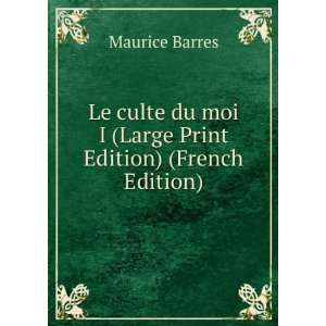   Print Edition) (French Edition) Maurice Barres  Books
