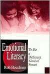 Emotional Literacy To Be a Different Kind of Smart, (0803968248), Rob 