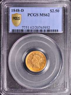 1848 D LIBERTY $2 1/2 PCGS MS 62  