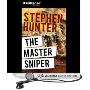  The Master Sniper (Audible Audio Edition) Stephen Hunter 