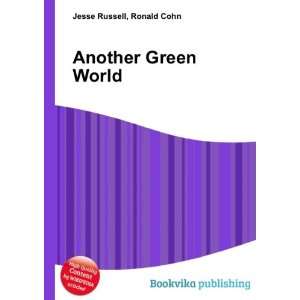  Another Green World Ronald Cohn Jesse Russell Books