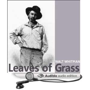   of Grass (Audible Audio Edition) Walt Whitman, Ed Begley Books