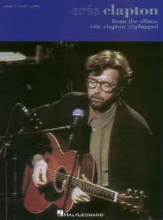   Eric Clapton From The Album Eric Clapton Unplugged 