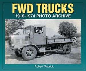 FWD Trucks 1910 1974 4X4 logging construction buses  