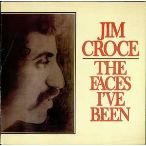  The Faces Ive Been Jim Croce Music