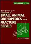 Brinker, Piermattei, and Flos Handbook of Small Animal Orthopedics 