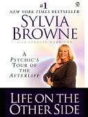 on the Other Side A Psychics Tour of the Afterlife by Sylvia Browne 