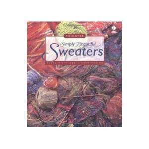   Beautiful Sweaters (9781564772558) Beryl; Phelps, Linden Hiatt Books