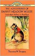 The Adventures of Danny Meadow Thornton W. Burgess