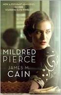   Mildred Pierce by James M. Cain, Knopf Doubleday 