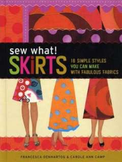   Sew What Skirts 16 Simple Styles You Can Make with 