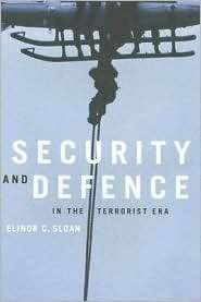 Security and Defence in the Terrorist Era Canada and North America 