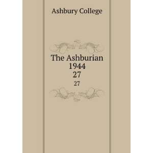  The Ashburian 1944. 27 Ashbury College Books