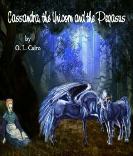 Cassandra, the Unicorn and the O. L. Cairo