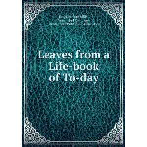  Leaves from a life book of to day Jane Dearborn 