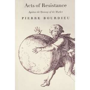   Against the Tyranny of the Market [Paperback] Pierre Bourdieu Books