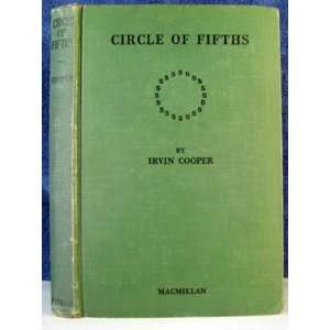  Circle of fifths; a text book on the rudiments by Irvin 