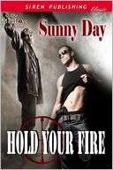 Hold Your Fire Sunny Day