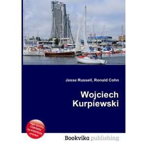  Wojciech Kurpiewski Ronald Cohn Jesse Russell Books