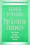 The Lives of Children (Innovators in Education Series) The Story of 