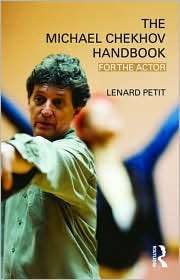 The Michael Chekhov Handbook For the Actor, (0415496721), Lenard 