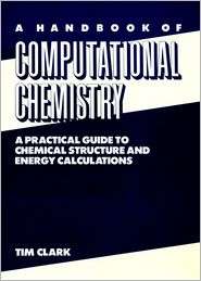 Handbook of Computational Chemistry A Practical Guide to Chemical 