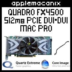Mac Pro nVidia Quadro FX4500 512MB Video Graphics Card  