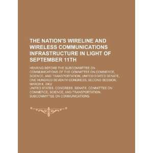 The nations wireline and wireless communications infrastructure in 