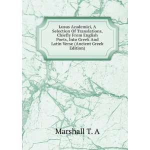   From English Poets, Into Greek And Latin Verse (Ancient Greek Edition