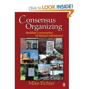  Consensus Organizing Building Communities of Mutual Self 