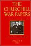 The Churchill War Papers The Ever Widening War, (Volume 3 1941 