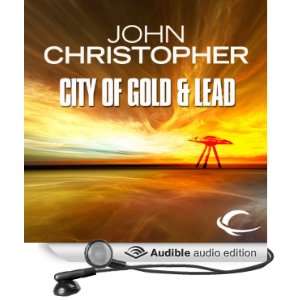  The City of Gold and Lead Tripods Series, Book 2 (Audible 