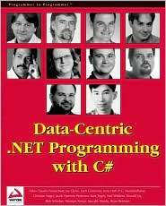 Data Centric .NET Programming with C#, (186100592X), Jacob Hammer 