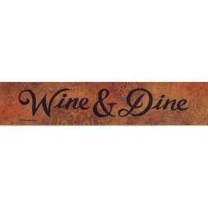  Wine & Dine Finest LAMINATED Print Diane Arthurs 18x4 