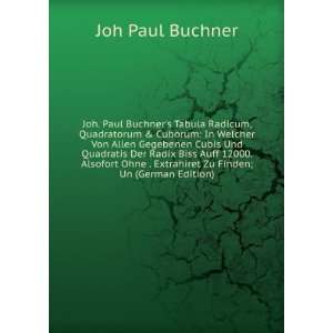   . Extrahiret Zu Finden; Un (German Edition) Joh Paul Buchner Books