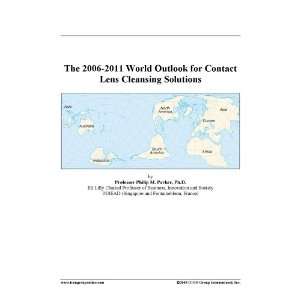  The 2006 2011 World Outlook for Contact Lens Cleansing 