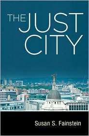 The Just City, (0801446554), Susan S. Fainstein, Textbooks   Barnes 