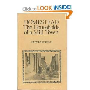   Homestead The Households of a Mill Town Margaret F Byington Books