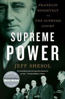  & NOBLE  Supreme Power Franklin Roosevelt vs. the Supreme Court 