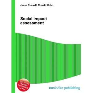  Social impact assessment Ronald Cohn Jesse Russell Books