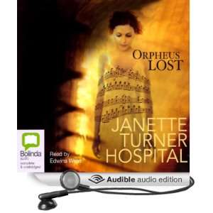  Orpheus Lost (Audible Audio Edition) Janette Turner 