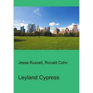 Leyland Cypress [Paperback]